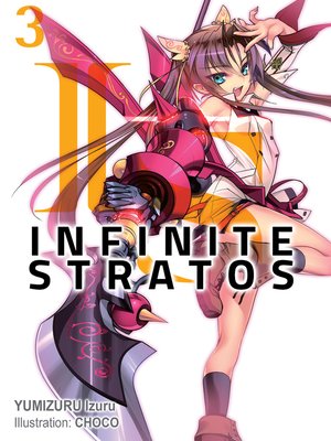 cover image of Infinite Stratos, Volume 3